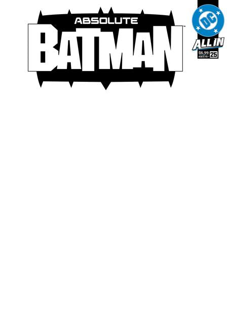 ABSOLUTE BATMAN #25 CVR E BLANK CARD STOCK VAR - PREORDER (FOC 28/9/26) DUE IN STORE 28/10/26