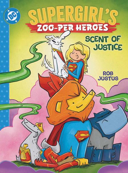 SUPERGIRLS ZOO-PER HEROES SCENT OF JUSTICE HC - PREORDER (FOC 26/10/26) DUE IN STORE 2/2/27