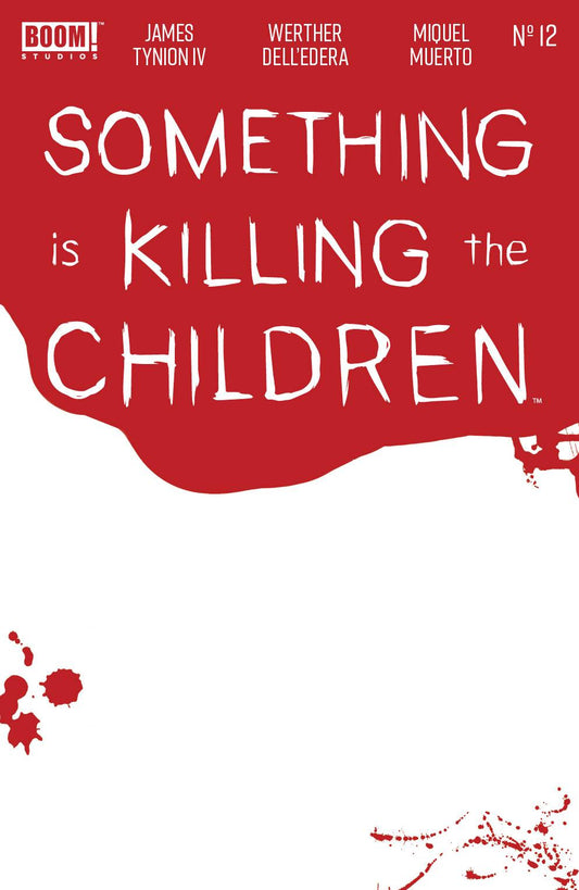 SOMETHING IS KILLING CHILDREN #12 BLOODY BLANK SKETCH VAR
