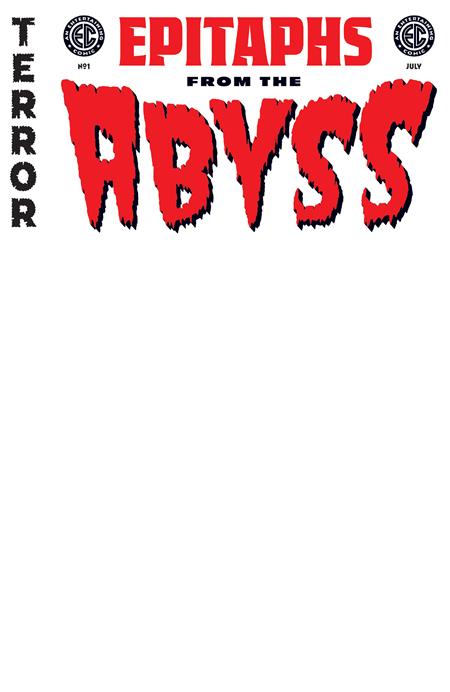 EPITAPHS FROM THE ABYSS #1 (OF 4) CVR E BLANK VAR - PRESALE DUE 24/7/24
