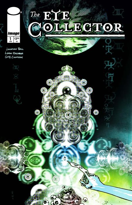 EYE COLLECTOR #1 CVR A GMB CHOMICHUK - PREORDER (FOC 1/6/26) DUE IN STORE 24/6/26 )