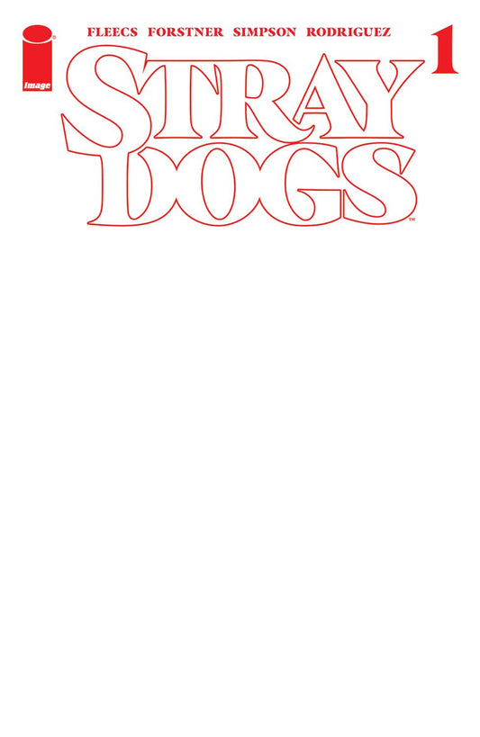 STRAY DOGS #1 Fifth Printing BLANK SKETCH