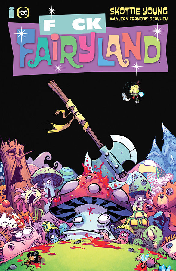 I HATE FAIRYLAND #20 CVR B F*CK (UNCENSORED) FAIRYLAND VAR (MR)