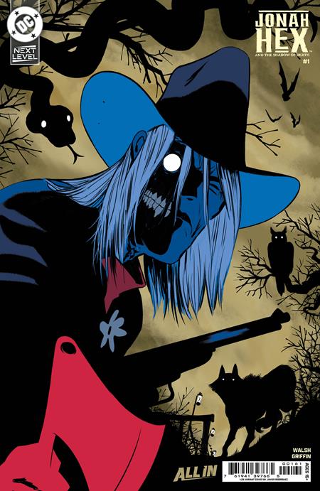 JONAH HEX AND THE SHADOW OF DEATH #1 (OF 6) CVR G INC 1:25 JAVIER RODRIGUEZ CARD STOCK VAR - PREORDER (FOC 14/9/26) DUE IN STORE 7/10/26