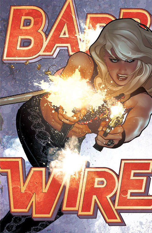 BARB WIRE #4 (2015) NM+