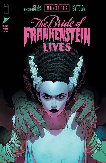 UNIVERSAL MONSTERS THE BRIDE OF FRANKENSTEIN LIVES #1 (OF 4) CVR A MATTIA DE IULIS - PREORDER FOC 28/9/26  DUE IN STORE 28/10/26
