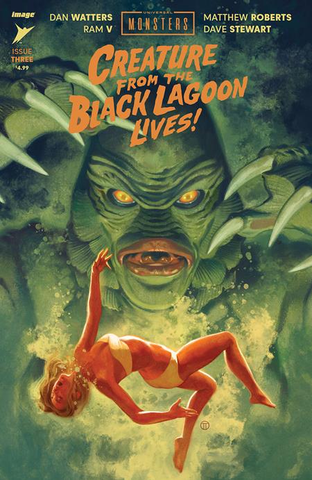 UNIVERSAL MONSTERS THE CREATURE FROM THE BLACK LAGOON LIVES #3 (OF 4) CVR B JULIAN TOTINO TEDESCO VAR