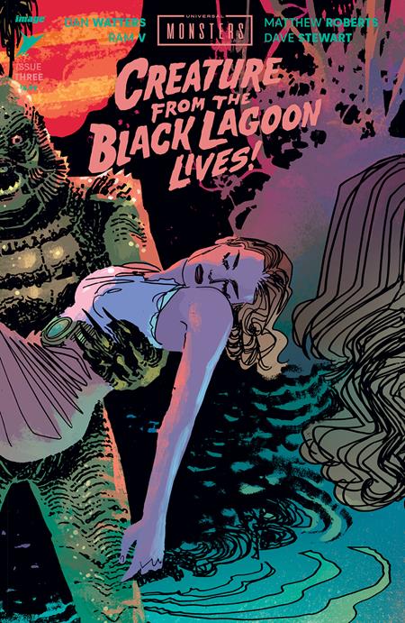 UNIVERSAL MONSTERS THE CREATURE FROM THE BLACK LAGOON LIVES #3 (OF 4) CVR C INC 1:10 DANI CONNECTING VAR - PRESALE DUE 26/6/24