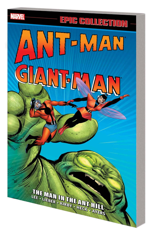 ANT-MAN GIANT-MAN EPIC COLLECT TP MAN IN ANT HILL NEW PTG -OOP