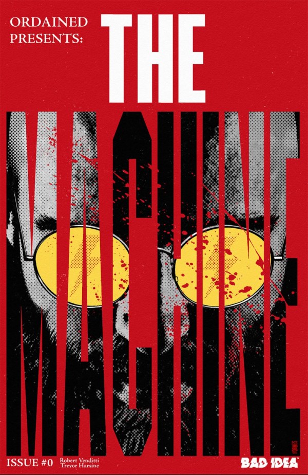 Ordained Presents The Machine #0 - DUE 11/2/26