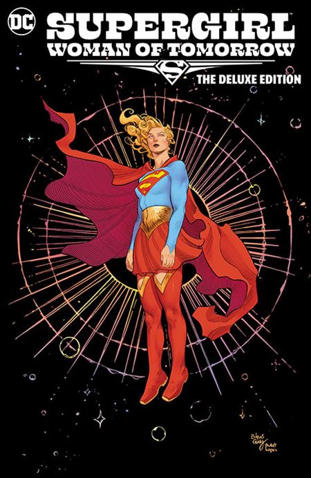 SUPERGIRL WOMAN OF TOMORROW THE DELUXE EDITION HC - PREORDER