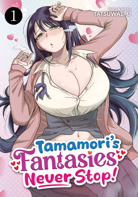 Tamamori's Fantasies Never Stop! Vol. 1 TP (17+)