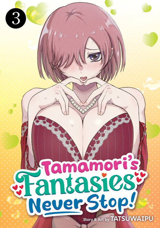 Tamamori's Fantasies Never Stop! Vol. 3 TP (17+) - DUE 16/12/25