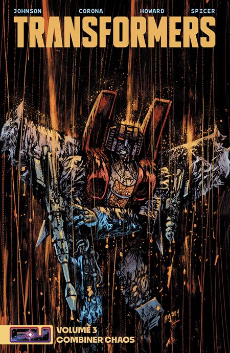 TRANSFORMERS TP VOL 03 COMBINER CHAOS DANIEL WARREN JOHNSON & MIKE SPICER CVR - PREORDER 14/5/25