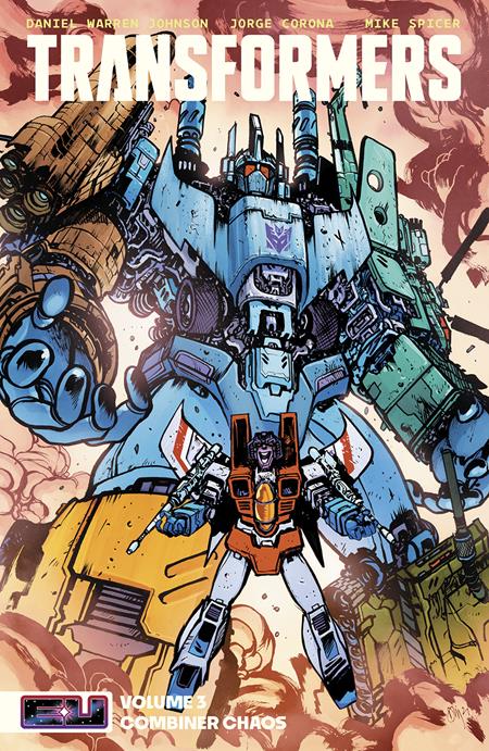 TRANSFORMERS TP VOL 03 COMBINER CHAOS DIRECT MARKET EXCLUSIVE DANIEL WARREN JOHNSON & MIKE SPICER CVR - PREORDER 14/5/25