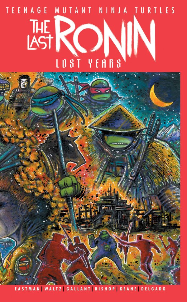 TEENAGE MUTANT NINJA TURTLES THE LAST RONIN THE LOST YEARS #1 CVR B EASTMAN VAR