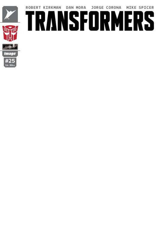 Transformers #25 Cover G Autobots Blank Variant - PRE-ORDER ETA 8/10/25