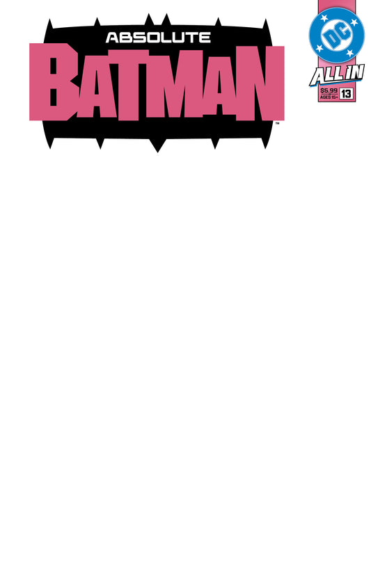 Absolute Batman #13 Cover G Blank Variant - DUE 8/10/25