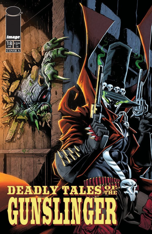 Deadly Tales of the Gunslinger Spawn #18 Cover A Chris Campana - PREORDER - (FOC TBD) DUE IN STORE TBD