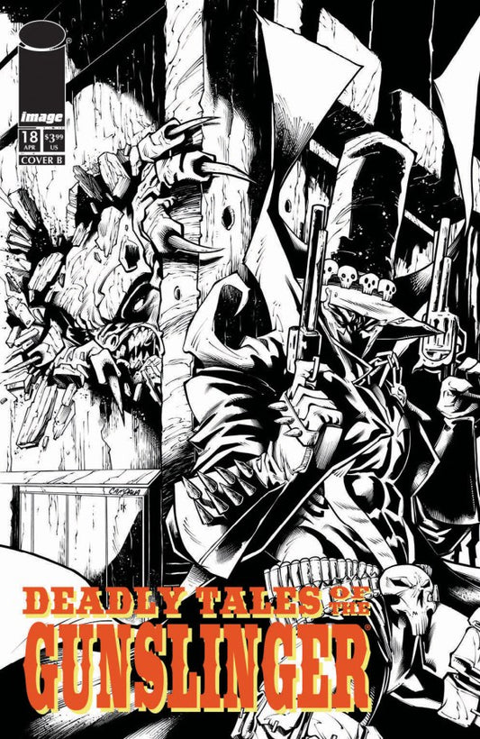 Deadly Tales of the Gunslinger Spawn #18 Cover B Chris Campana Black & White Variant - PREORDER - (FOC TBD) DUE IN STORE TBD