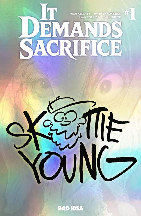 IT DEMANDS SACRIFICE #1 (OF 4) CVR D SKOTTIE YOUNG FOIL VAR - PREORDER (FOC 7/9/26) DUE IN STORE 7/10/26