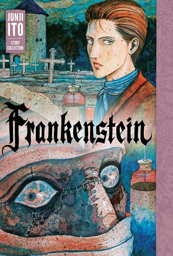 Frankenstein: Junji Ito Story Collection Hardcover