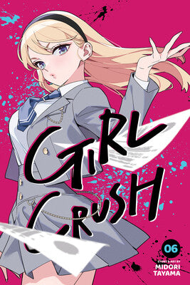 Girl Crush Vol. 6 - DUE 21/5/26