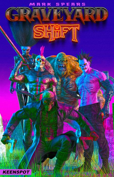 MARK SPEARS GRAVEYARD SHIFT #1 CVR A MARK SPEARS SHIFT HAPPENS - PREORDER (FOC 10/8/26) DUE IN STORE 14/10/26