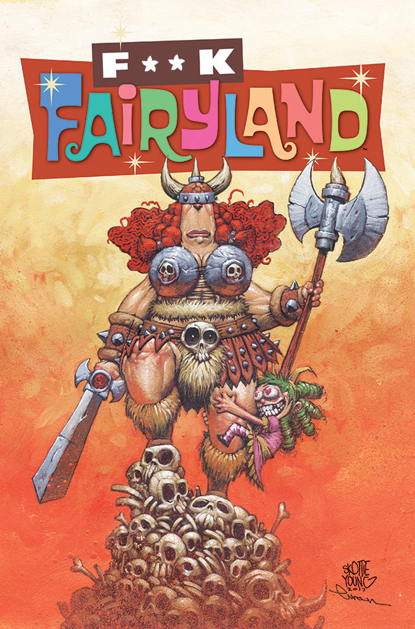 I HATE FAIRYLAND #11 F*CK (UNCENSORED) FAIRYLAND VAR (MR)