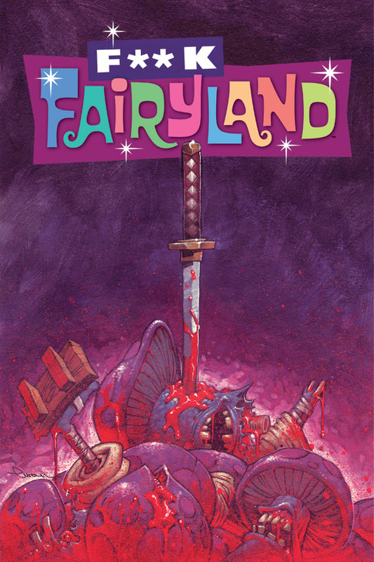 I HATE FAIRYLAND #14 F*CK (UNCENSORED) FAIRYLAND VAR (MR)