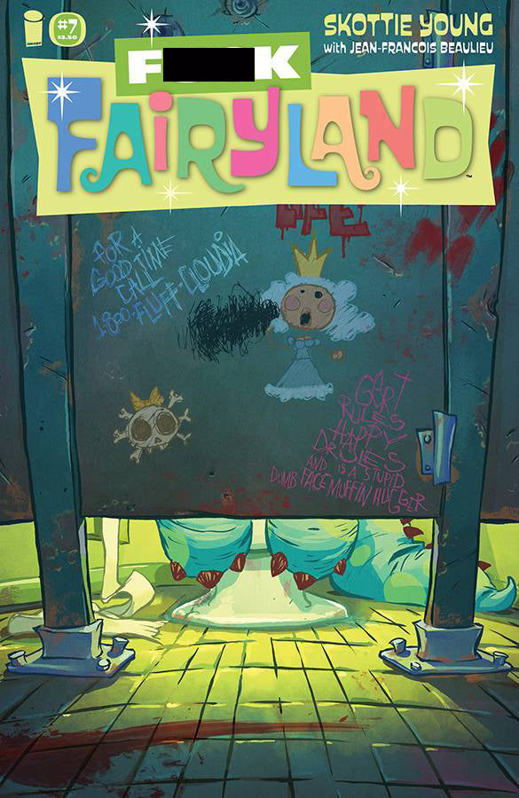 I HATE FAIRYLAND #7 F*CK (UNCENSORED) FAIRYLAND VAR (MR)