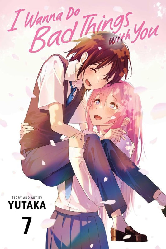 I Wanna Do Bad Things with You Vol. 7 TP