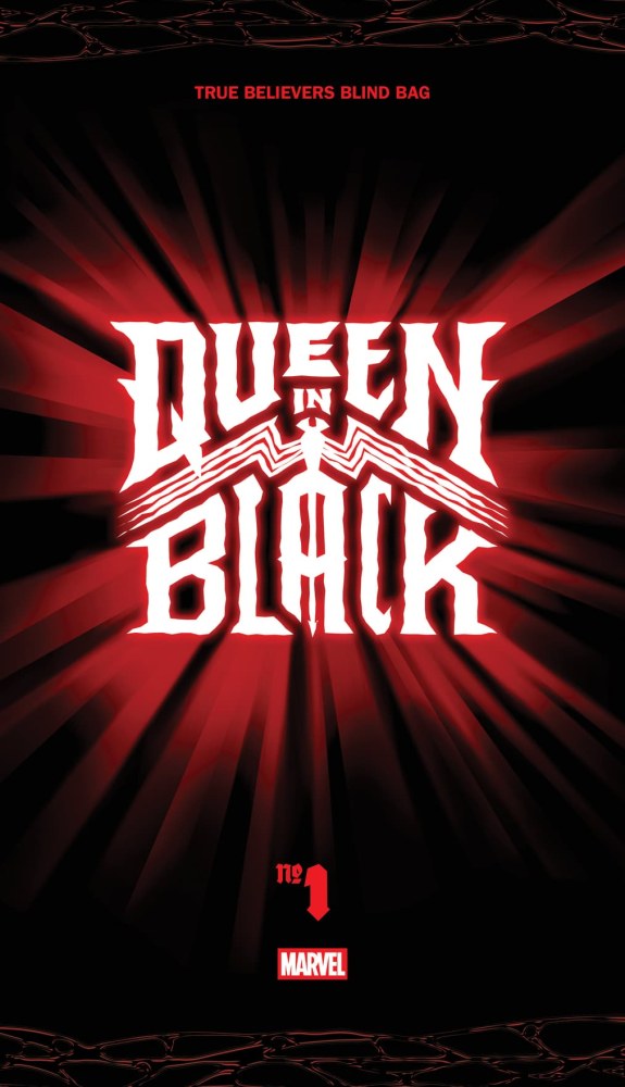 Queen in Black #1 True Believers Blind Bag Variant - PREORDER (FOC 20/4/26)  DUE IN STORE 1/7/26