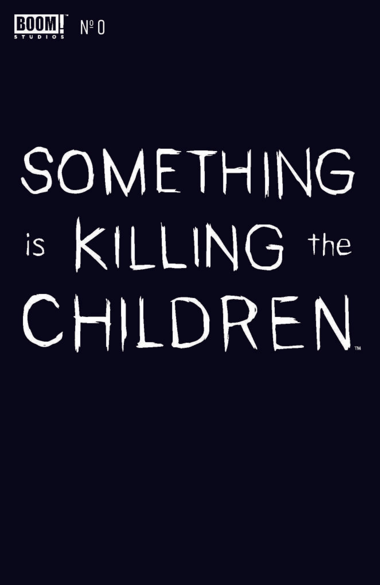 SOMETHING IS KILLING THE CHILDREN #0 CVR C INTERMIX - PREORDER