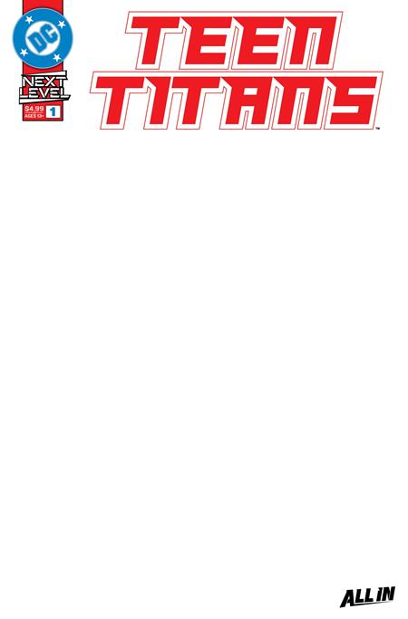 TEEN TITANS #1 CVR E BLANK CARD STOCK VAR - PREORDER (FOC 10/8/26) DUE IN STORE 2/9/26 - NOT FINAL COVER