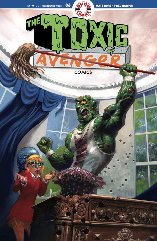 TOXIC AVENGER COMICS #6 CVR A FRED HARPER (MR)