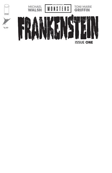 UNIVERSAL MONSTERS FRANKENSTEIN #1 (OF 4) CVR H BLANK SKETCH VARIANT