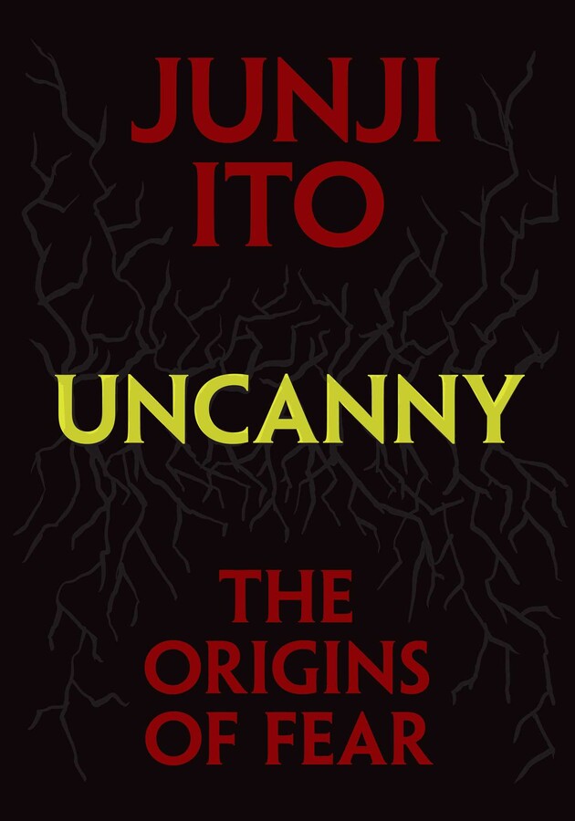 Uncanny: The Origins of Fear Hardcover