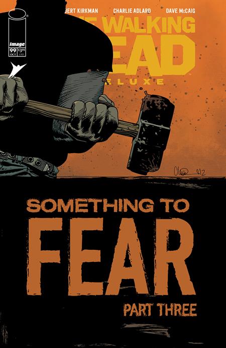 WALKING DEAD DELUXE #99 CVR B CHARLIE ADLARD & DAVE MCCAIG VAR (MR) - PREORDER